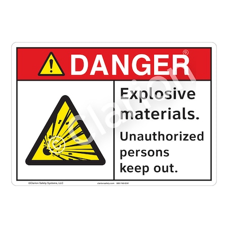ANSI/ISO Comp. Danger Explosive Materials Safety Sign Indoor/Outdoor Flexible Polyester (ZA) 12x18